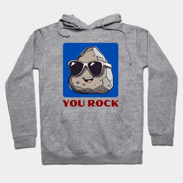 You Rock | Rock Pun Hoodie by Allthingspunny